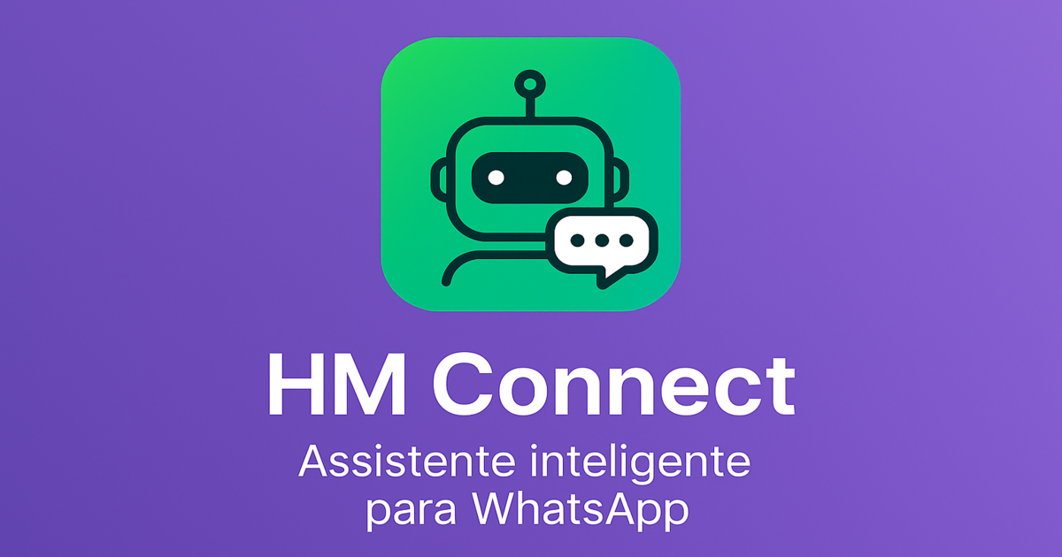 HM Connect – Automação de Atendimento para Pequenos Negócios